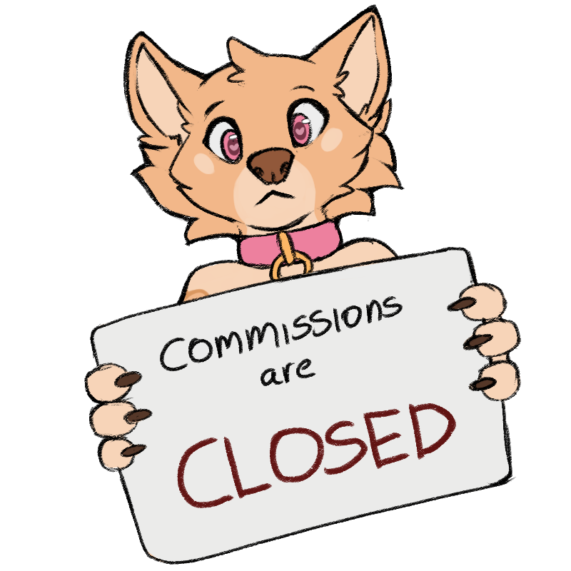 commissions are closed