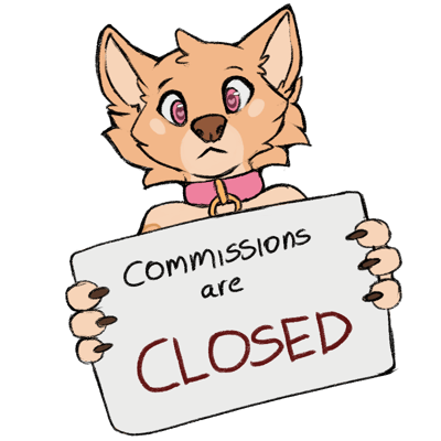 commissions are closed